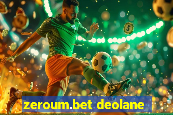 zeroum.bet deolane